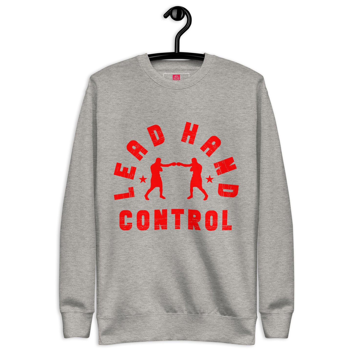 Sweet Science Sports Lead Hand Control Unisex Premium Sweatshirt