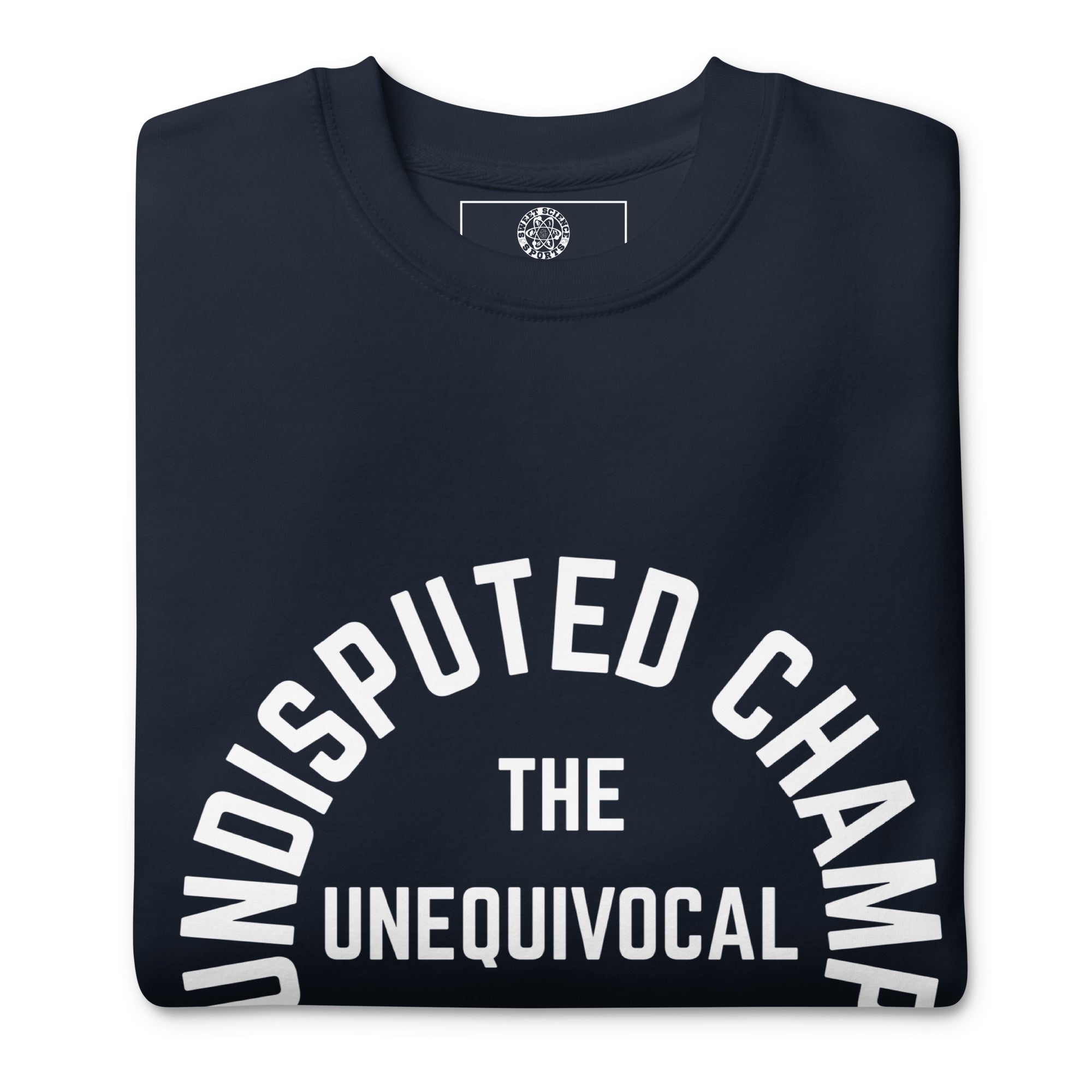 SWEET SCIENCE SPORTS UNDISPUTED  Sweatshirt