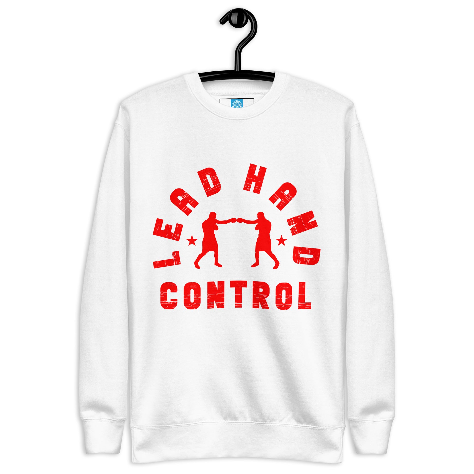 Sweet Science Sports Lead Hand Control Unisex Premium Sweatshirt