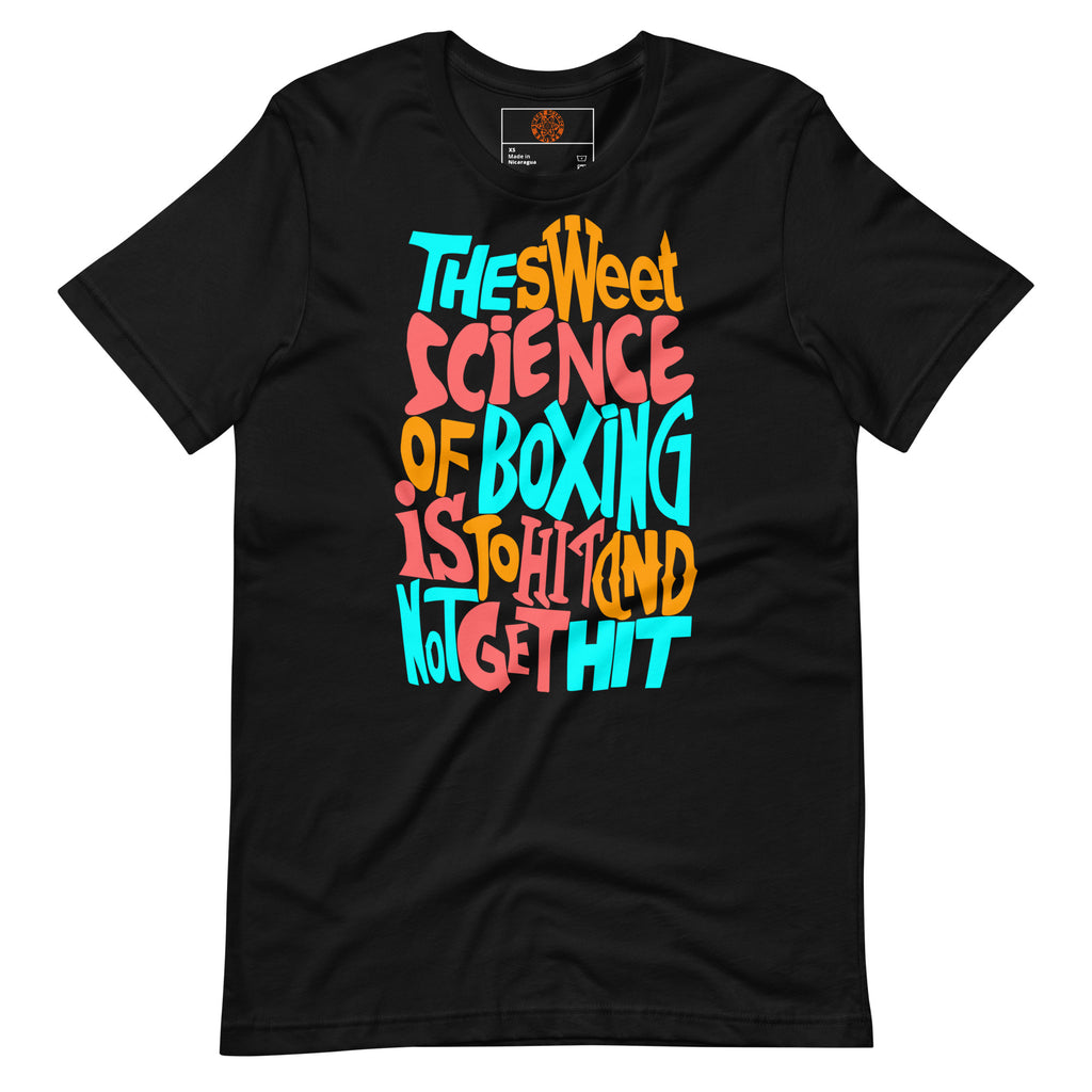 Sweet Science Sports Boxing Is Unisex t-shirt