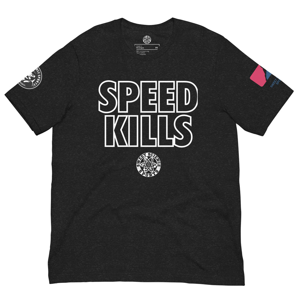 Sweet Science Sports Speed Kills  t-shirt