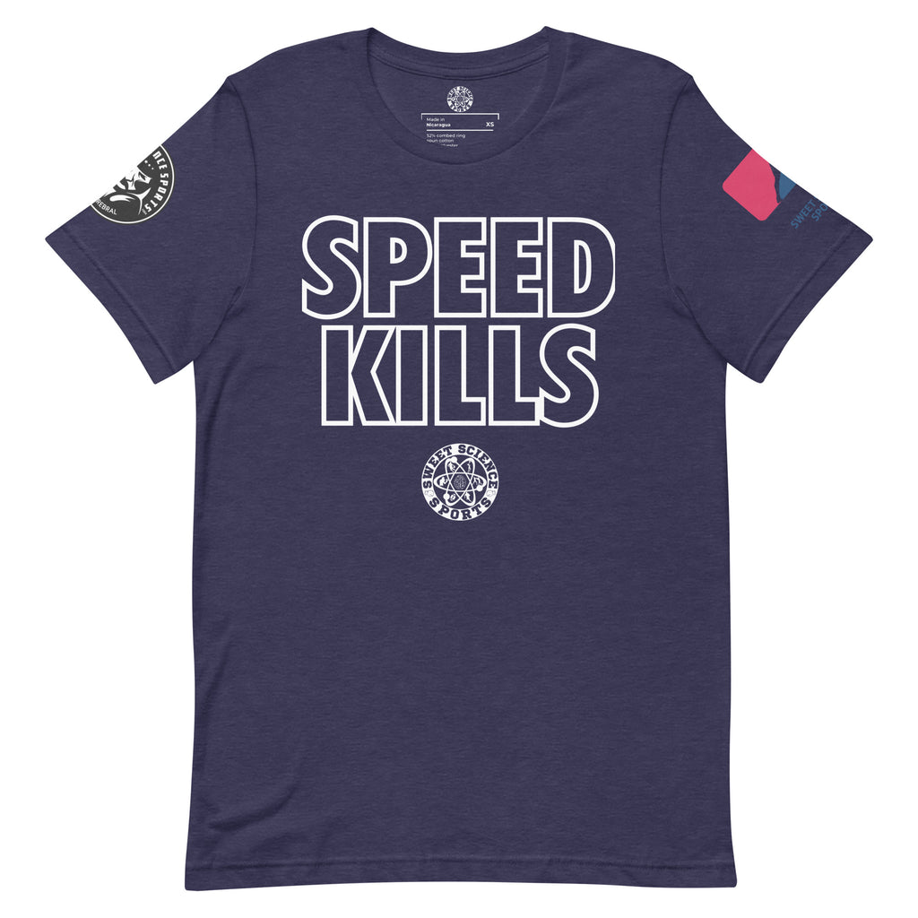 Sweet Science Sports Speed Kills  t-shirt