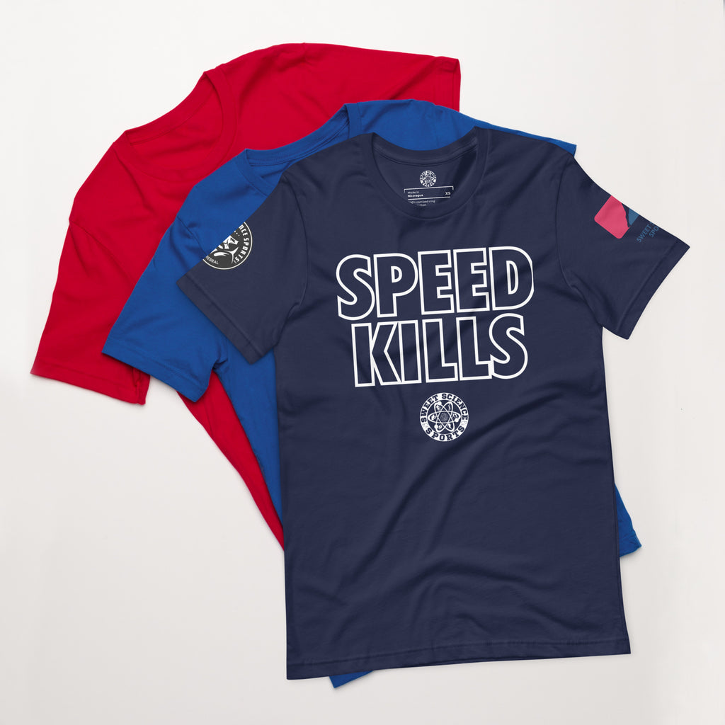 Sweet Science Sports Speed Kills  t-shirt