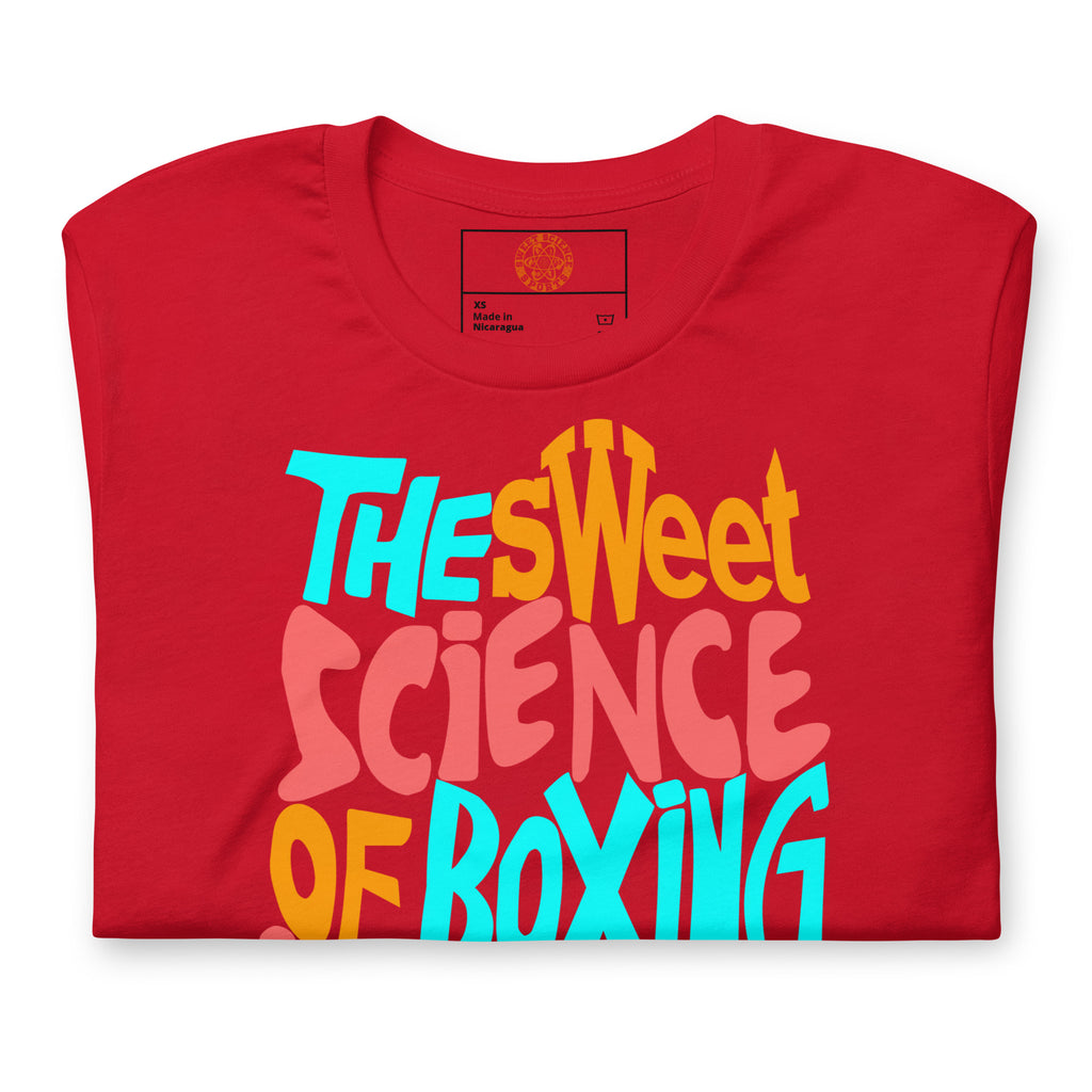 Sweet Science Sports Boxing Is Unisex t-shirt
