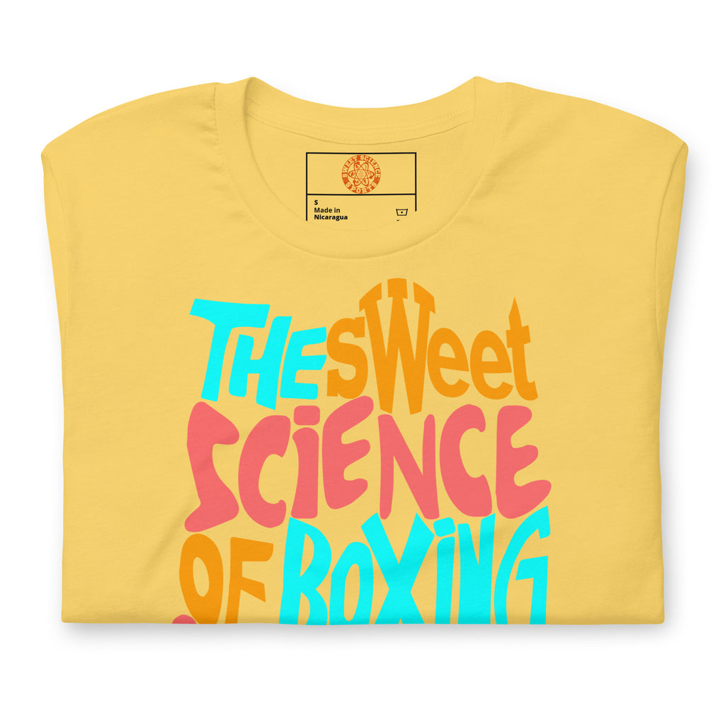 Sweet Science Sports Boxing Is Unisex t-shirt
