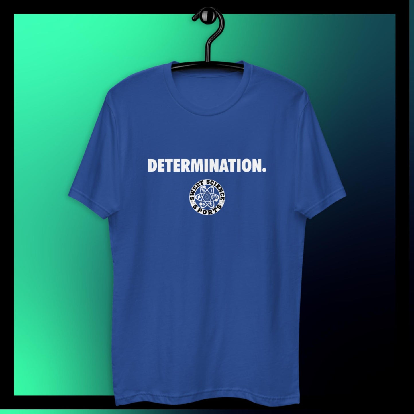 Sweet Science Sports Determination Short Sleeve T-shirt