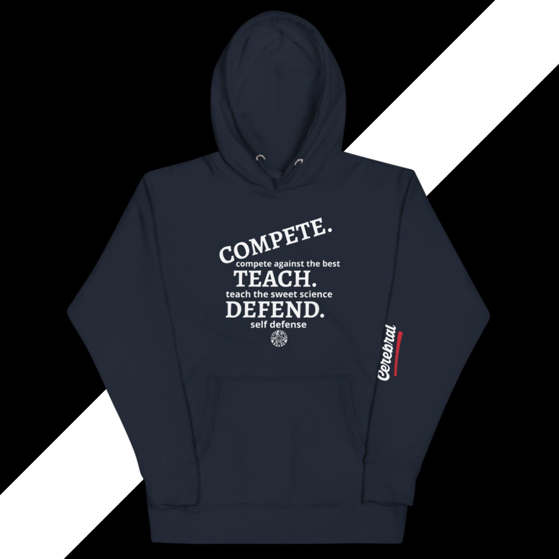 Sweet Science Sports COMPETE , TEACH .DEFEND  Hoodie