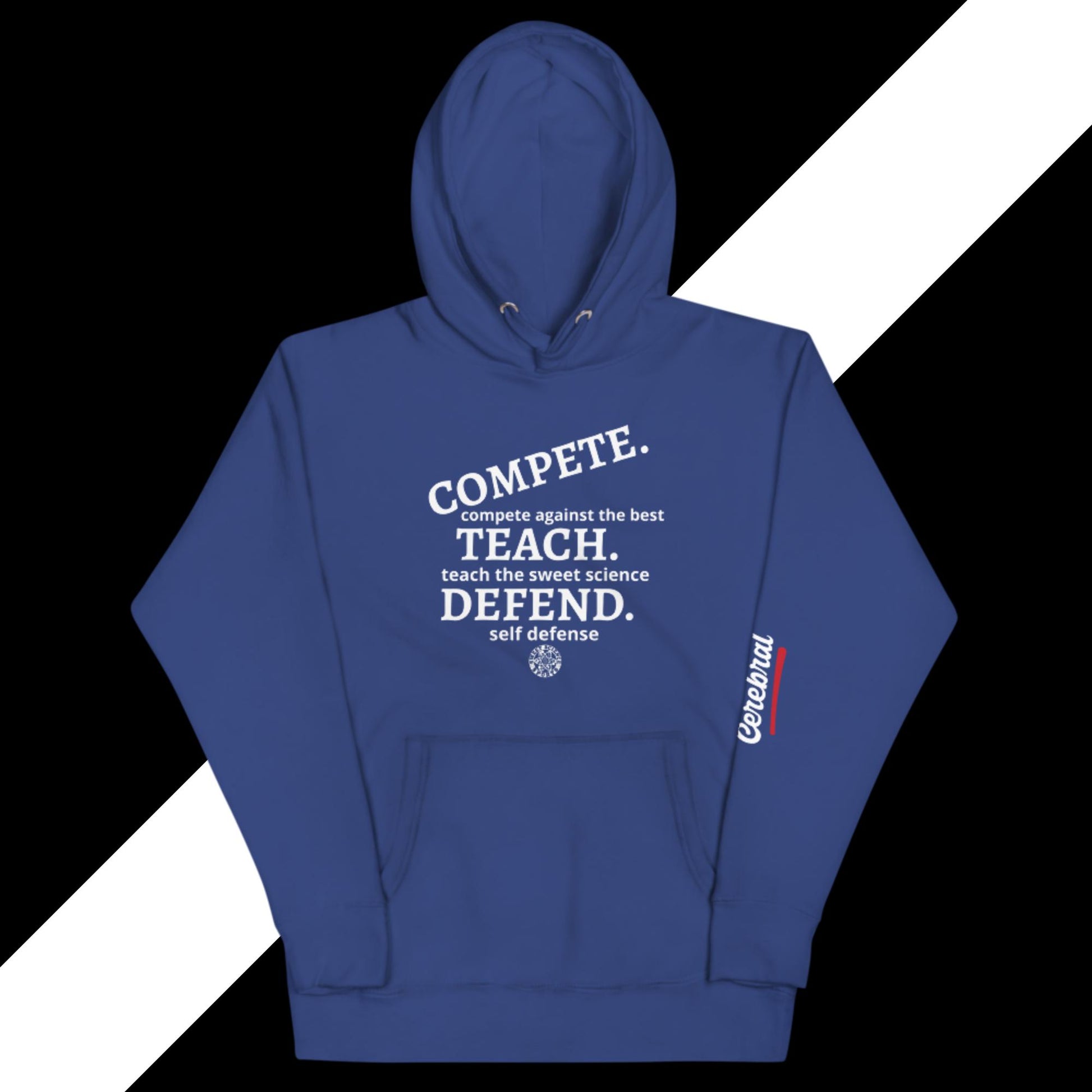 Sweet Science Sports COMPETE , TEACH .DEFEND  Hoodie