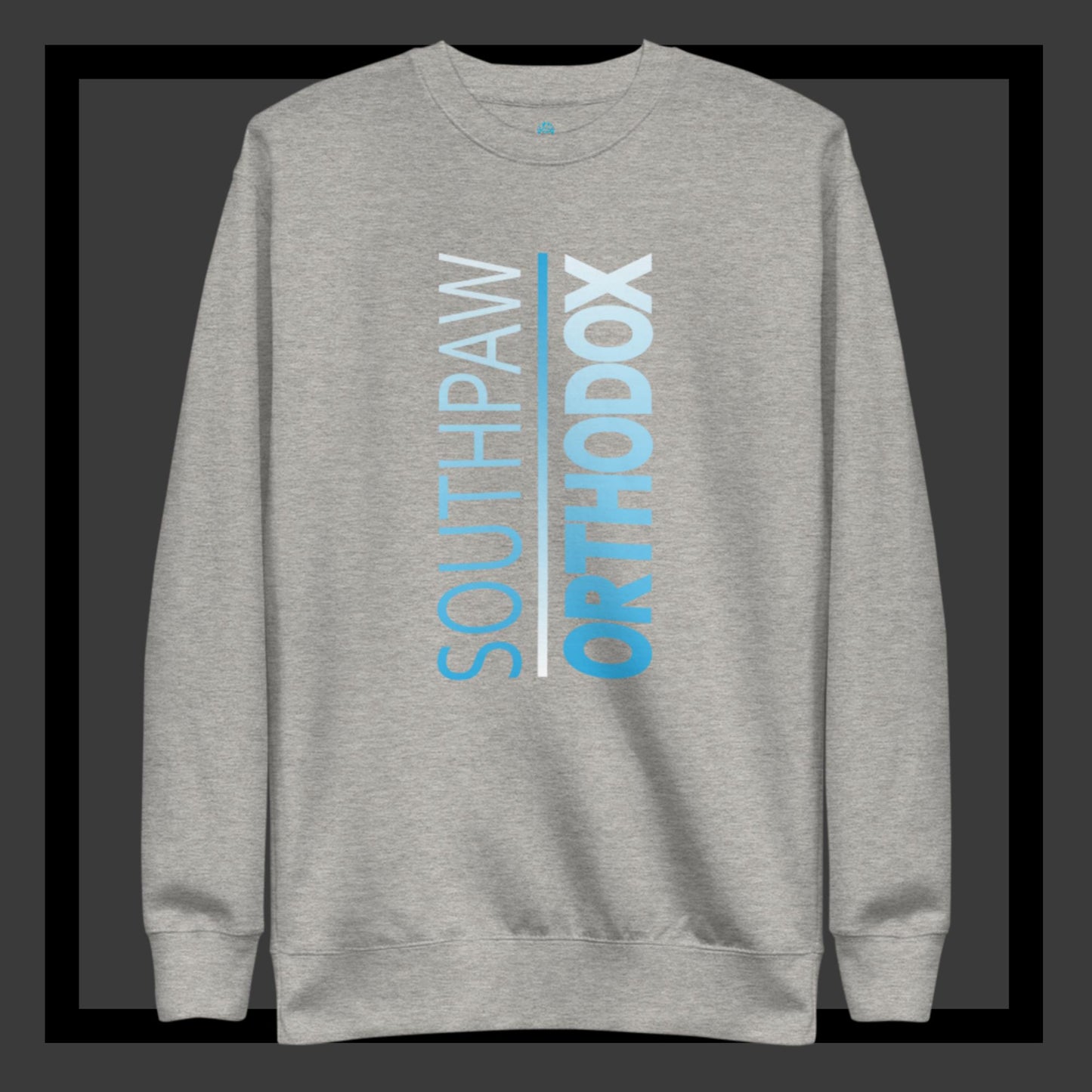 Sweet Science Sports South/Paw Orthodox  Sweatshirt