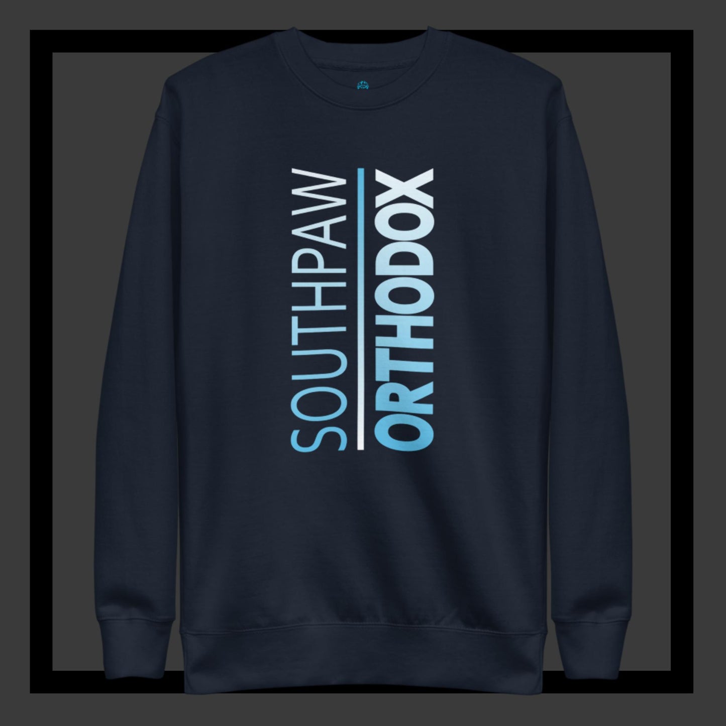 Sweet Science Sports South/Paw Orthodox  Sweatshirt