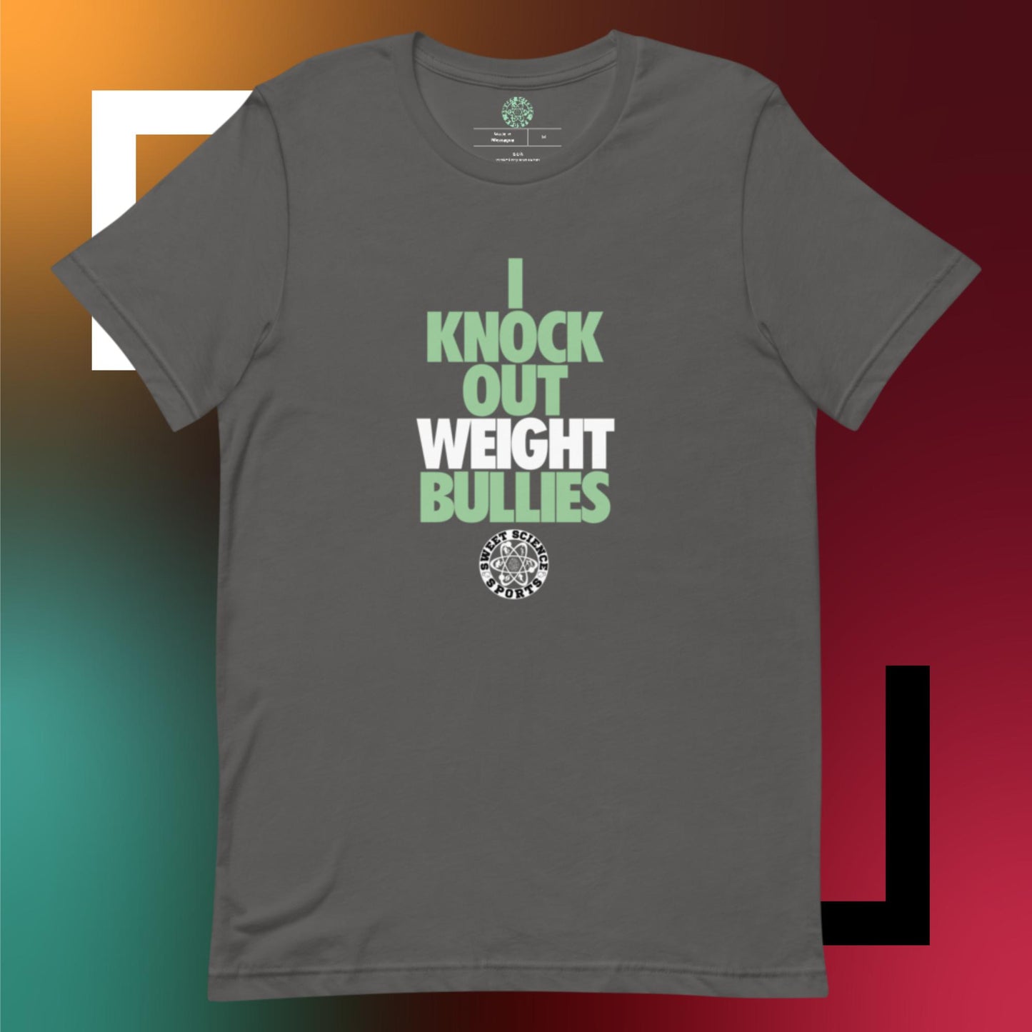 Sweet Science Sports I knock Out Weight Bullies  t-shirt